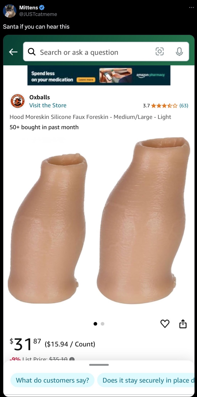 screenshot - Mittens Santa if you can hear this Search or ask a question Spend less amazon pharmacy on your medication o Oxballs Visit the Store 3.7 63 Hood Moreskin Silicone Faux Foreskin MediumLarge Light 50 bought in past month $3187 $15.94Count 9% Lis